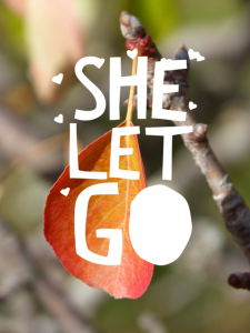 She Let Go